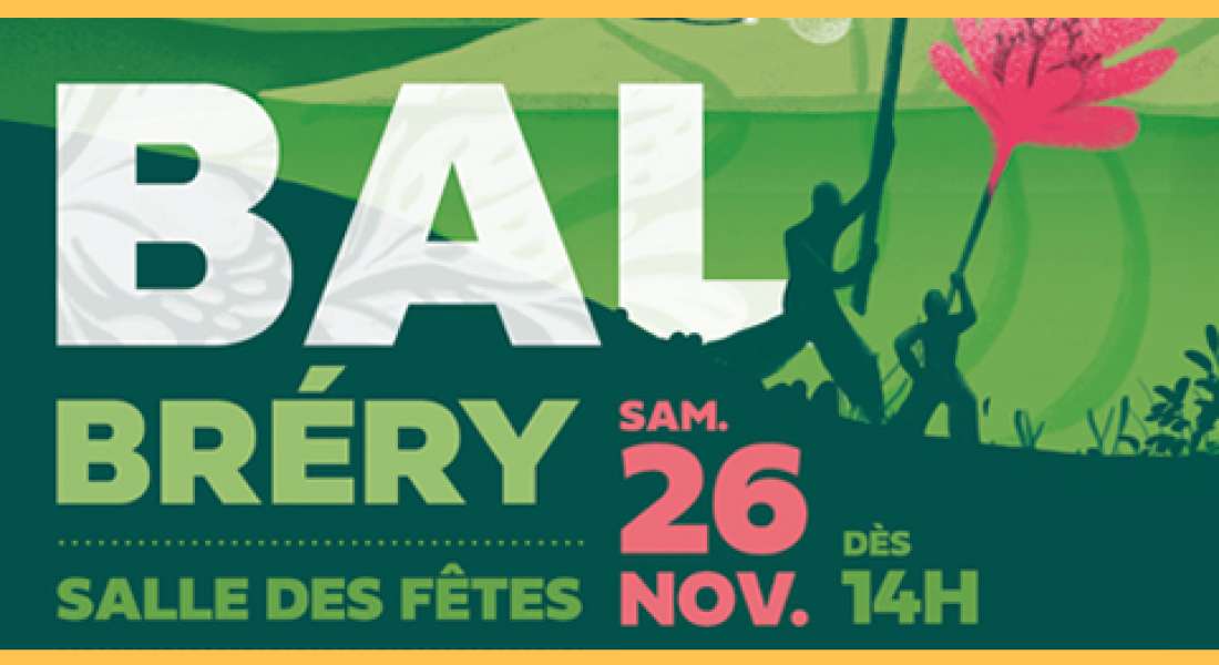 Bal de Bréry et bien plus!